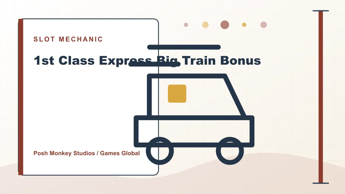 Paddy Power 1st Class Express Big Train Bonus slot posh power, multi collect and big train bonus features illustration