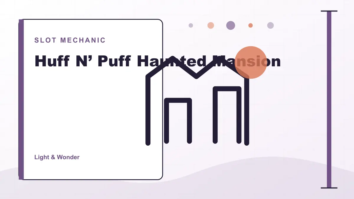 Paddy Power Huff N’ Puff Haunted Mansion slot free spins, multipliers and fixed-jackpot features illustration